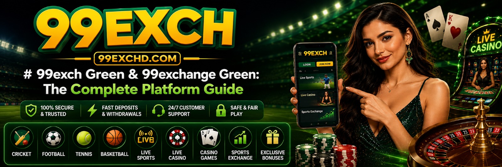 99Exch Green guide