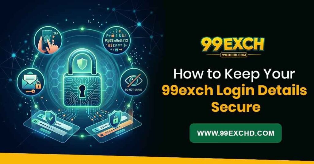 How to keep 99exch login details secure by protecting passwords, account IDs, verification codes, and sensitive account information.